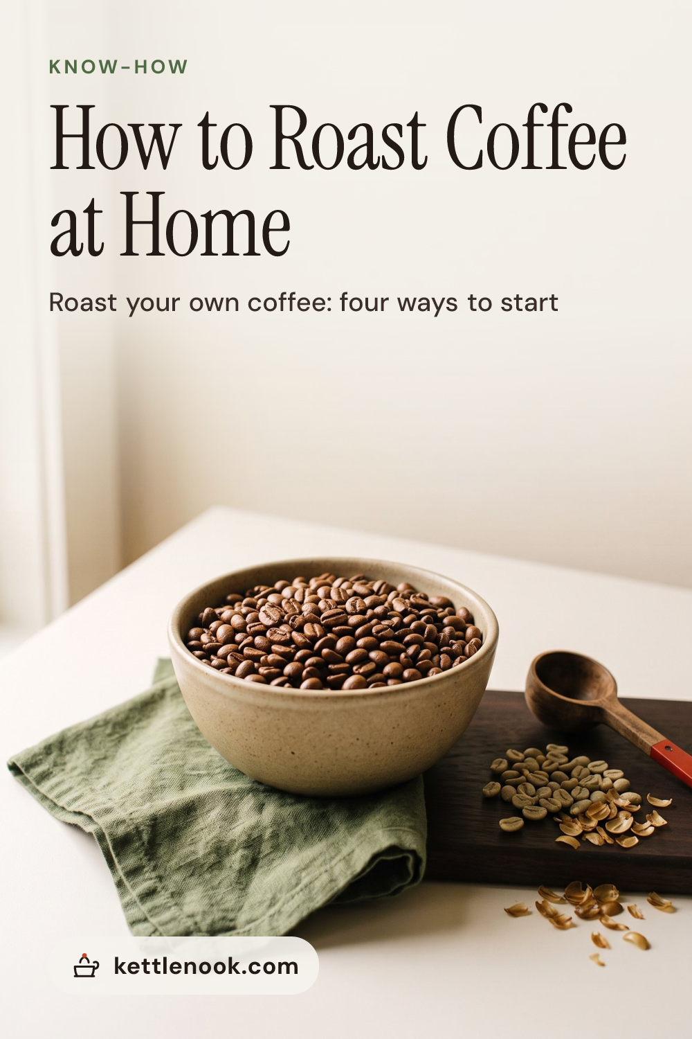 Pinterest pin for How to Roast Coffee at Home