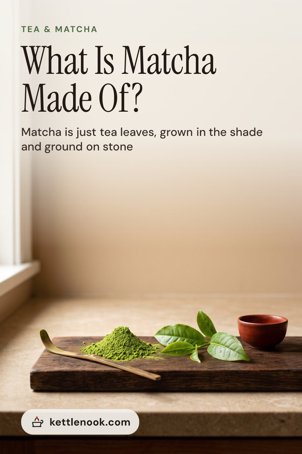 Pinterest pin for What Is Matcha Made Of?